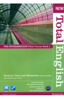 New Total English. Pre-Intermediate. Flexi Course book 1. Students' Book + Workbook with Active Book