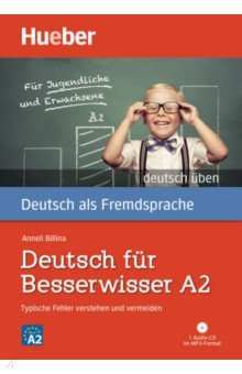 Deutsch für Besserwisser A2. Buch mit MP3-CD. Typische Fehler verstehen und vermeiden