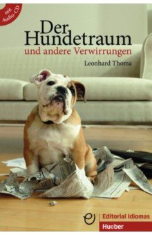 Der Hundetraum und andere Verwirrungen. Buch mit Audio-CD. Deutsch als Fremdsprache