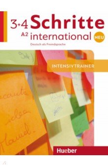 Schritte international Neu 3+4. Intensivtrainer mit Audio-CD. Deutsch als Fremdsprache