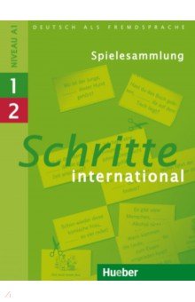 Schritte international 1+2. Spielesammlung zu Band 1 und 2. Deutsch als Fremdsprache