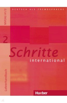 Schritte international 2. Lehrerhandbuch. Deutsch als Fremdsprache