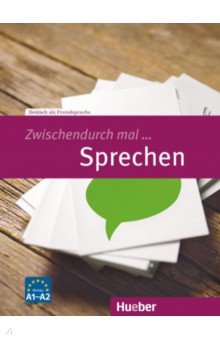 Zwischendurch mal ... Sprechen A1-A2. Kopiervorlagen. Deutsch als Fremdsprache