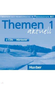 Themen aktuell 1. 2 Audio-CDs. Deutsch als Fremdsprache