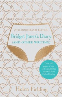 Bridget Jones's Diary (And Other Writing)