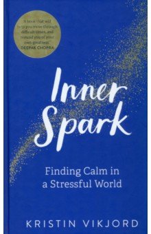 Inner Spark. Finding Calm in a Stressful World