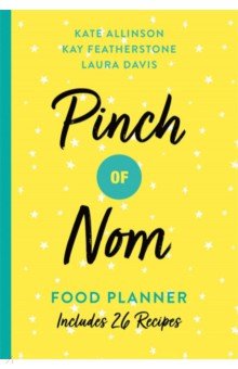 Pinch of Nom Food Planner. Includes 26 New Recipes