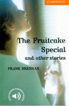 The Fruitcake Special & other Stories. Level 4