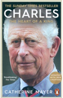 Charles. The Heart of a King