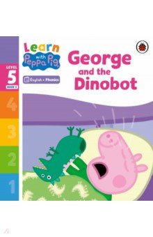 George and the Dinobot. Level 5 Book 5