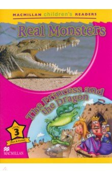 Real Monsters. The Princess and the Dragon