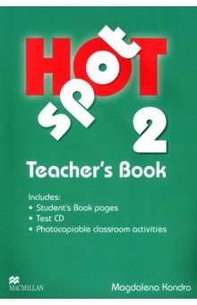 Hot Spot 2. Teacher's Pack