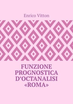 Funzione prognostica d’octanalisi “Roma”