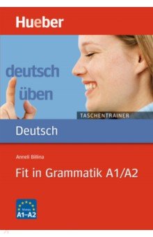 Deutsch üben Taschentrainer. Fit in Grammatik A1-A2. Buch