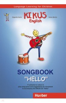 Kikus English. Songbook "Hello". Language Learning for Children. English as a foreign language