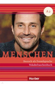 Menschen A2. Vokabeltaschenbuch. Deutsch als Fremdsprache
