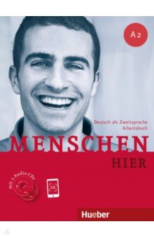 Menschen hier A2. Arbeitsbuch mit 2 Audio-CDs. Deutsch als Zweitsprache