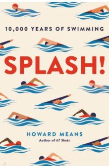 Splash! 10,000 Years of Swimming