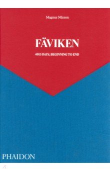 Faviken. 4015 Days - Beginning to End