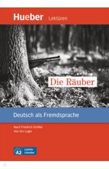 Die Rauber. Leseheft mit Audios online