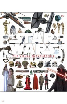Star Wars. The Visual Encyclopedia