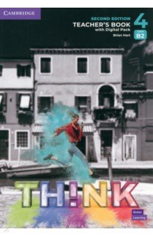 Think. Level 4. Teacher's Book with Digital Pack