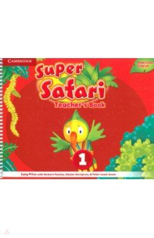 Super Safari. American English. Level 1. Teacher's Book