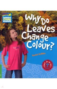 Why Do Leaves Change Colour? Level 3. Factbook