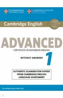 Cambridge English Advanced 1 for Revised Exam from 2015. Student's Book without Answers