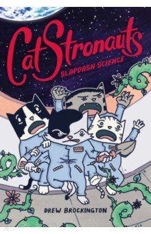 CatStronauts. Slapdash Science