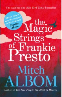 The Magic Strings of Frankie Presto