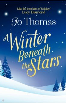 A Winter Beneath the Stars