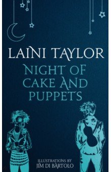 Night of Cake and Puppets