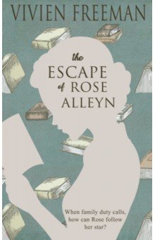 The Escape of Rose Alleyn