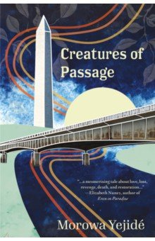 Creatures of Passage