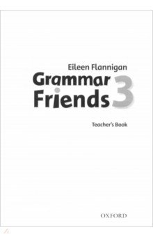 Grammar Friends 3. Teacher's Book