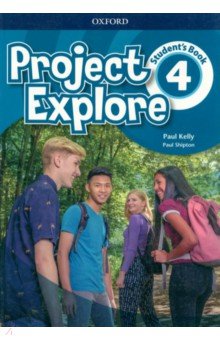Project Explore. Level 4. Student's Book