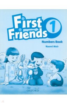 First Friends 1. Numbers Book