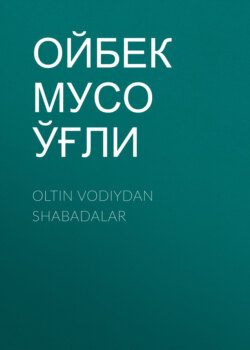 Oltin vodiydan shabadalar