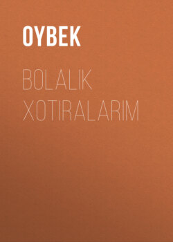 Bolalik xotiralarim