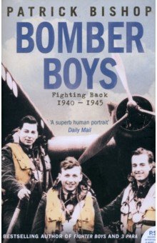 Bomber Boys. Fighting Back 1940–1945