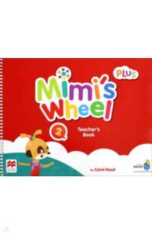 Mimi's Wheel. Level 2. Teacher's Book Plus with Navio App