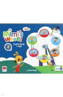 Mimi's Wheel. Level 3. Pupil's Book Plus with Navio App