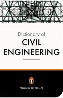 The New Penguin Dictionary of Civil Engineering