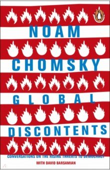 Global Discontents. Conversations on the Rising Threats to Democracy