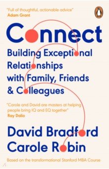 Connect. Building Exceptional Relationships with Family, Friends and Colleagues