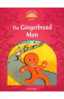 The Gingerbread Man. Level 2