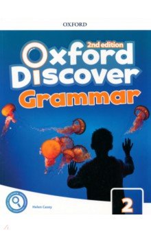 Oxford Discover. Second Edition. Level 2. Grammar Book