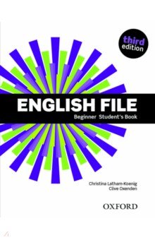 English File. Third Edition. Beginner. Student's Book