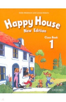 Happy House. New Edition. Level 1. Class Book